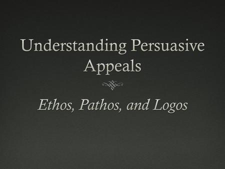 What are Persuasive Appeals?  What is Rhetoric?What is Rhetoric? Rhetoric is the art of persuasion. The goal of persuasion is to change others’ point.