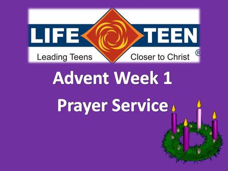 Advent Week 1 Prayer Service