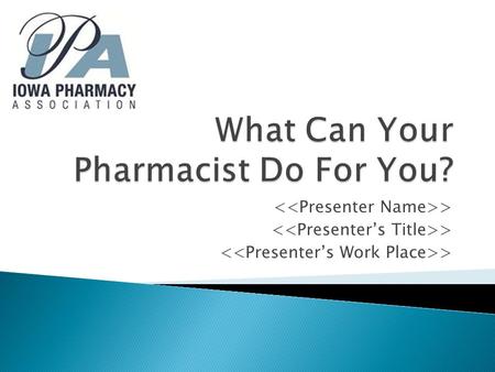 >.  Learn more about your pharmacist’s role in managing your medications  Understand the importance of a strong relationship between you and your pharmacist.