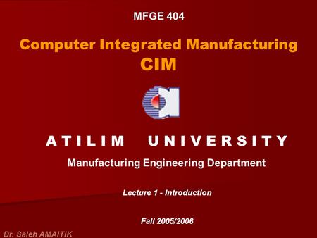 Manufacturing Engineering Department Lecture 1 - Introduction
