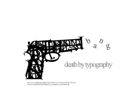 content/uploads/2010/03/Death_by_Typography_by_GCORE1.jpg.