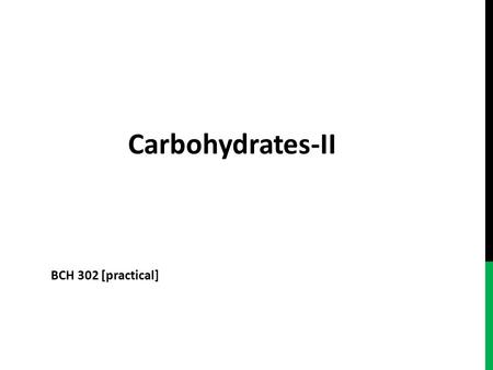 Carbohydrates-II BCH 302 [practical]. Complex sugars consist of more than one unit of monosachride, it could be: -Disaccharides contain two monosaccharide.