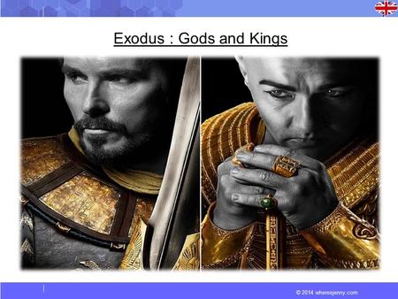 © 2014 wheresjenny.com Exodus : Gods and Kings. © 2014 wheresjenny.com From the Red Sea to the red carpet, the biblically inspired epic Exodus: Gods.