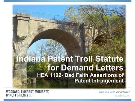 Indiana Patent Troll Statute for Demand Letters HEA 1102- Bad Faith Assertions of Patent Infringement.