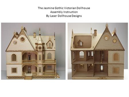 The Jasmine Gothic Victorian Dollhouse Assembly Instruction