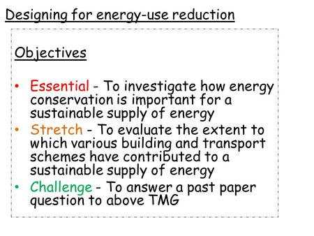 Designing for energy-use reduction