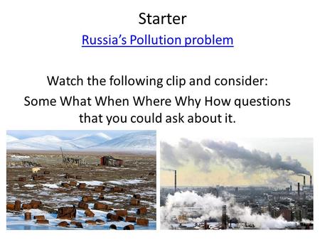 Starter Russia’s Pollution problem