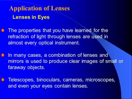 Application of Lenses Lenses in Eyes