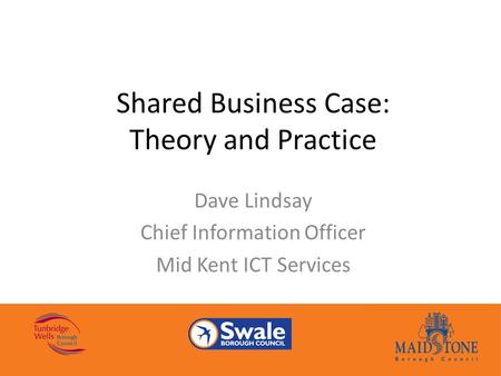 Shared Business Case: Theory and Practice