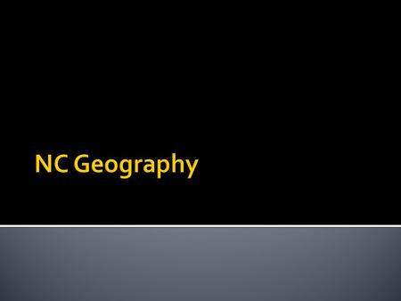 NC Geography.