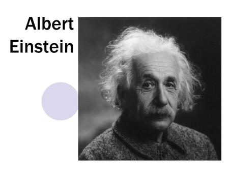 Albert Einstein. Albert Einstein was a German-born theoretical physicist. He is best known for his theory of relativity and specifically mass-energy equivalence,