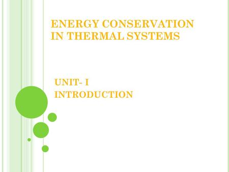 ENERGY CONSERVATION IN THERMAL SYSTEMS