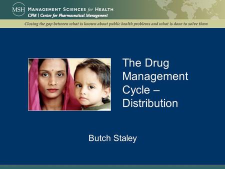 The Drug Management Cycle – Distribution