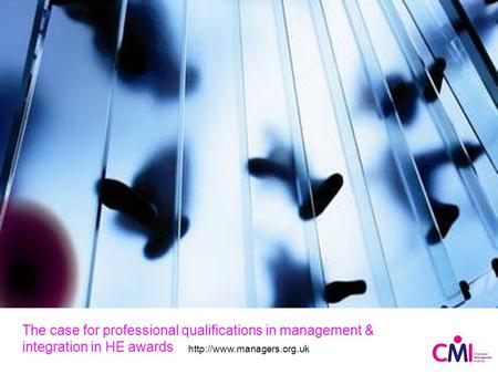The case for professional qualifications in management & integration in HE awards