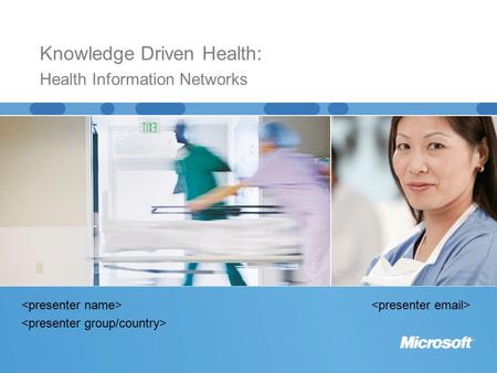 Knowledge Driven Health: Health Information Networks.