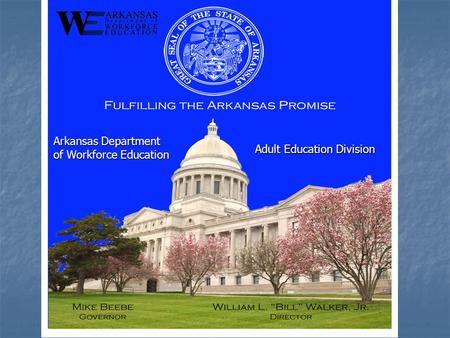 Arkansas Department of Workforce Education Adult Education Division.