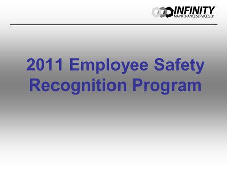 2011 Employee Safety Recognition Program. Categories.