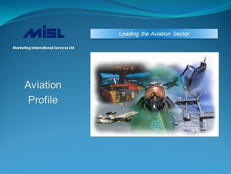 AviationProfile Leading the Aviation Sector Services Marketing International Services Ltd.
