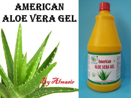 American Aloe Vera Gel By Almasir.