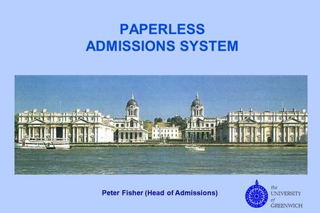 PAPERLESS ADMISSIONS SYSTEM