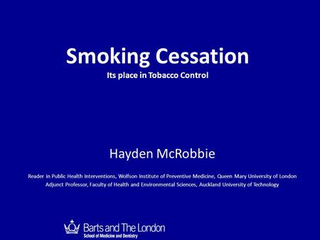 Smoking Cessation Its place in Tobacco Control