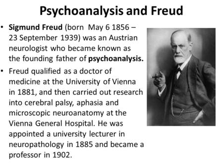 Psychoanalysis and Freud