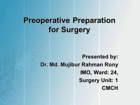 Preoperative Preparation for Surgery