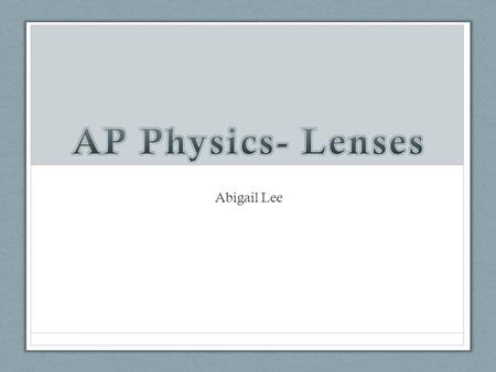 Abigail Lee. Lenses refract light in such a way that an image of the light source is formed. With a converging lens, paraxial rays that are parallel to.