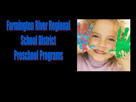 Farmington Regional School District Integrated Special Education Program serving Children with Special Educational Needs and Peer Models.