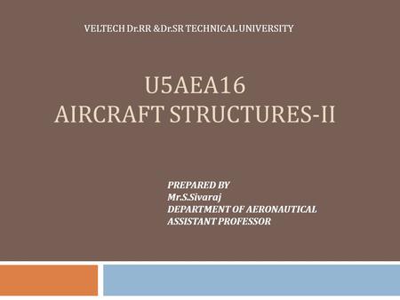 U5AEA16 AIRCRAFT STRUCTURES-II