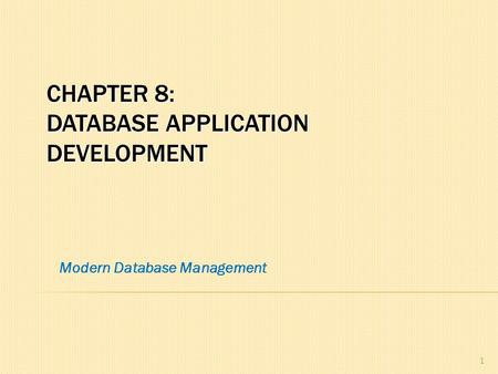 Chapter 8: database application development