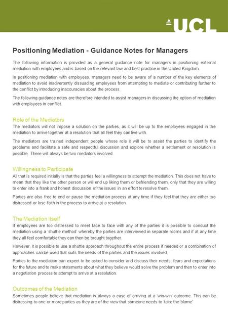 Positioning Mediation - Guidance Notes for Managers The following information is provided as a general guidance note for managers in positioning external.