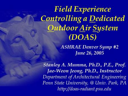 Field Experience Controlling a Dedicated Outdoor Air System (DOAS)