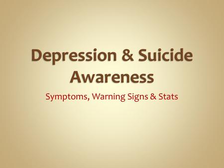 Depression & Suicide Awareness