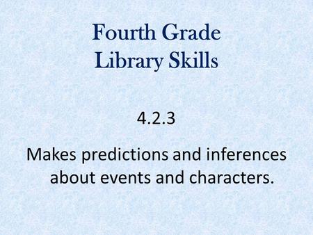 Fourth Grade Library Skills