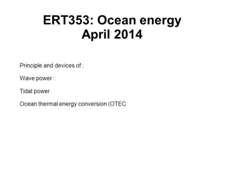 ERT353: Ocean energy April 2014