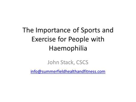 The Importance of Sports and Exercise for People with Haemophilia