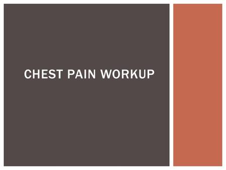 CHEST PAIN WORKUP.  Pt is a 41 year-old white female who presents for chest pain and SOB.  c/c: “My side is killing me and I feel like I can’t breathe.”