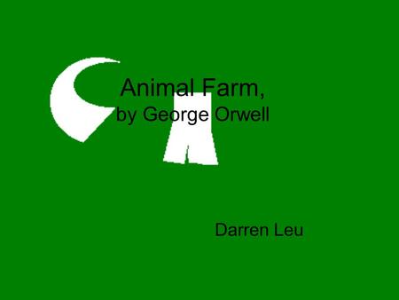 Animal Farm, by George Orwell Darren Leu. Tone The tone of Animal Farm is objective. The narrator acts as a bystander to the happenings of the farm, and.