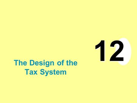 The Design of the Tax System