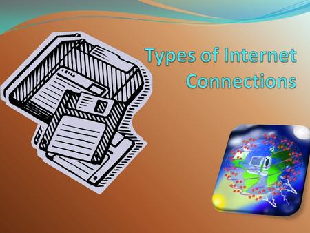 Types of Internet Connections