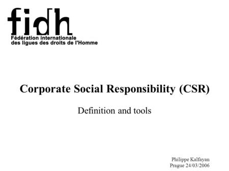 Corporate Social Responsibility (CSR) Definition and tools