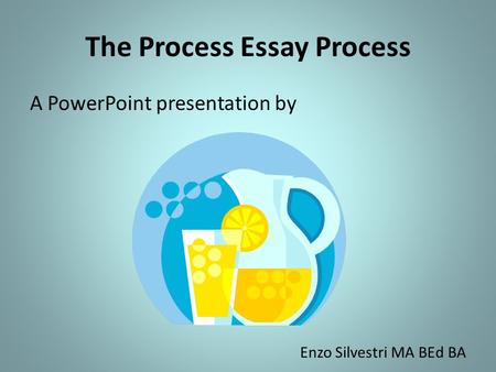 The Process Essay Process