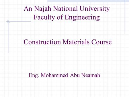 An Najah National University Faculty of Engineering