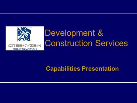 Development & Construction Services Capabilities Presentation.