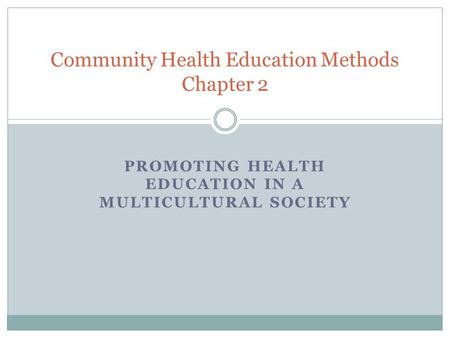 Community Health Education Methods Chapter 2