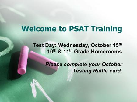 Welcome to PSAT Training