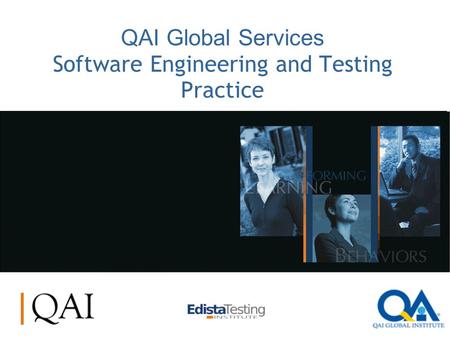 QAI Global Services Software Engineering and Testing Practice.