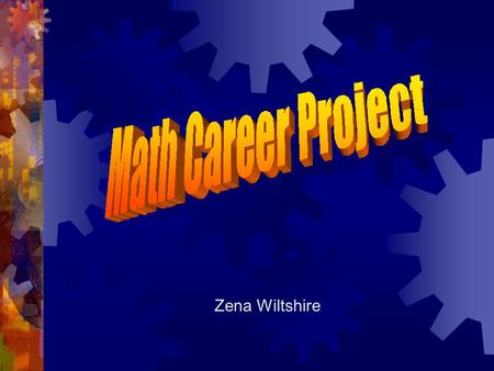 Zena Wiltshire Why do I need to learn Math?  Any ideas?  It is used in almost every career today.  You will need basic problem solving skills for.