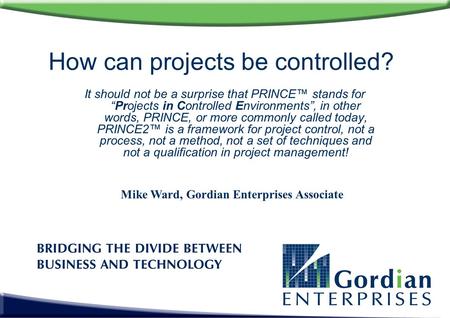 How can projects be controlled?
